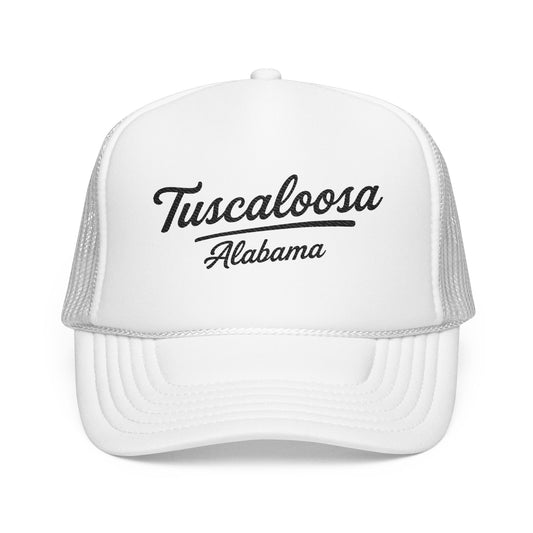 Tuscaloosa, Alabama Embroidered Foam Trucker Hat