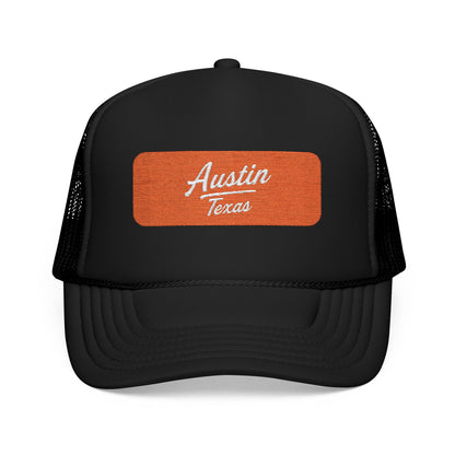 Austin, Texas Embroidered Foam Trucker Hat
